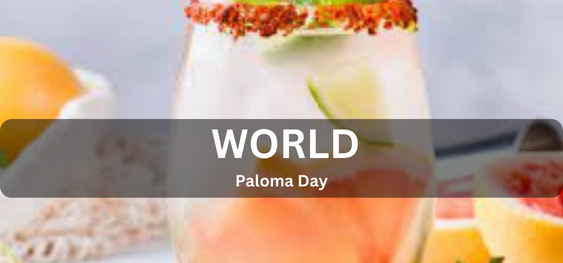 World Paloma Day [विश्व पालोमा दिवस]